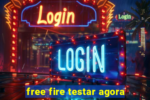 free fire testar agora